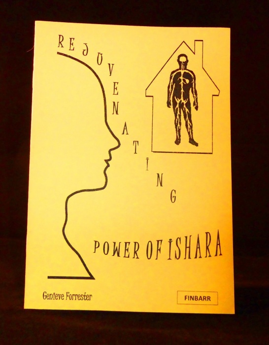 REJUVENATING POWER OF ISHARA By Genieve Forrester